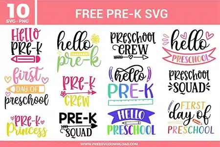 A collection of 10 free svg files featuring Preschool and Pre-K back-to-school designs. The set includes colorful typography for "Preschool Squad," "Pre-K Princess," and "Hello Pre-K" with vibrant pink, purple, and lime green accents, decorated with school rulers, pencils, and hand-drawn hearts.