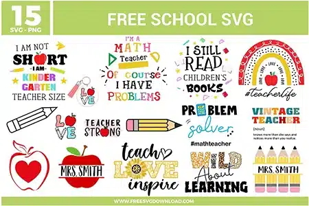 A massive bundle of 15 free svg files for teachers and students. This collection features various colorful designs including "I Still Read Children’s Books" quotes, rainbow teacher life graphics, split monogram apples for names, and math teacher jokes in red, yellow, green, and pink.