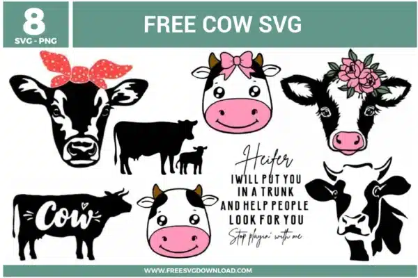 A bundle of 8 free svg files for farmhouse and heifer-themed designs featuring various cow illustrations and humorous quotes. The collection includes a detailed cow face with a red polka-dot headband, two cute cartoon heifer faces with pink bows, a floral-crowned cow, a mother and calf silhouette, a cow silhouette with "Cow" script, a sassy "Heifer I Will Put You In A Trunk" text design, and a realistic black and white bull head. These designs use a mix of pink, red, and black colors with diverse artistic styles ranging from minimalist silhouettes to detailed line art, providing high-quality free svg files for rustic apparel.