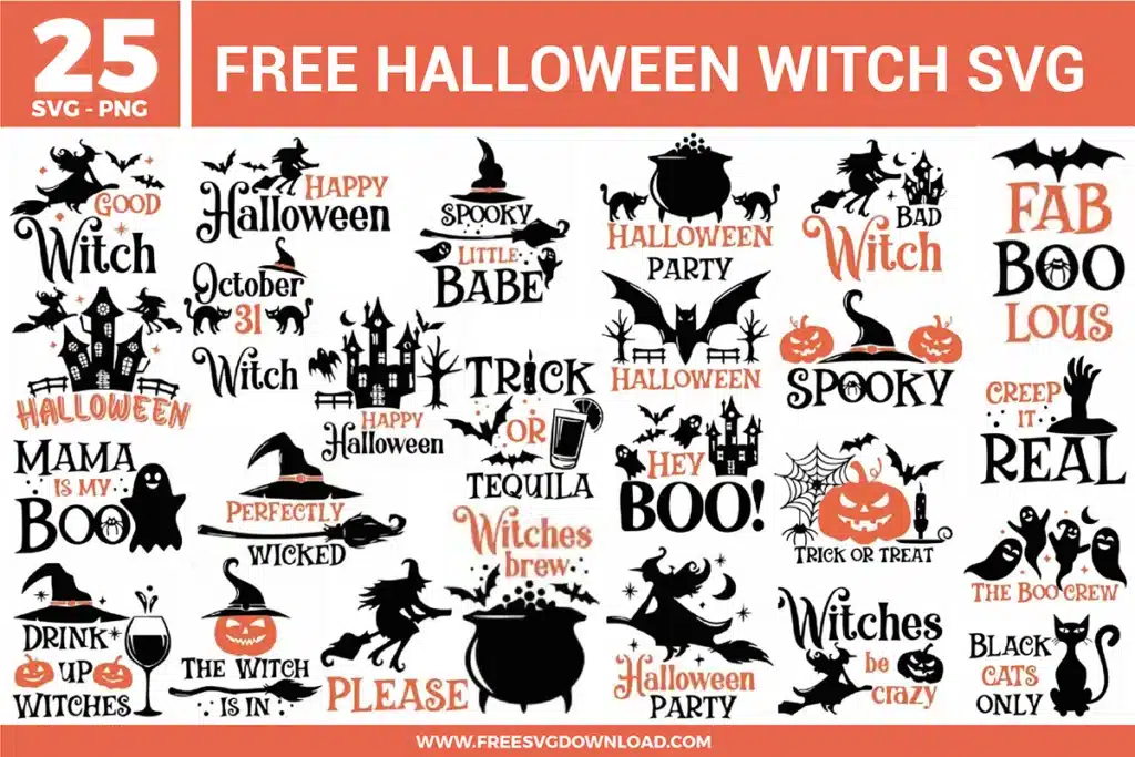 A collection of 25 free svg files featuring Halloween witch designs including silhouettes of witches flying on broomsticks, bubbling cauldrons, haunted houses, black cats, and pumpkins. The designs use a bold black and orange color palette with playful typography for phrases like "Mama Is My Boo" and "Witches Brew."