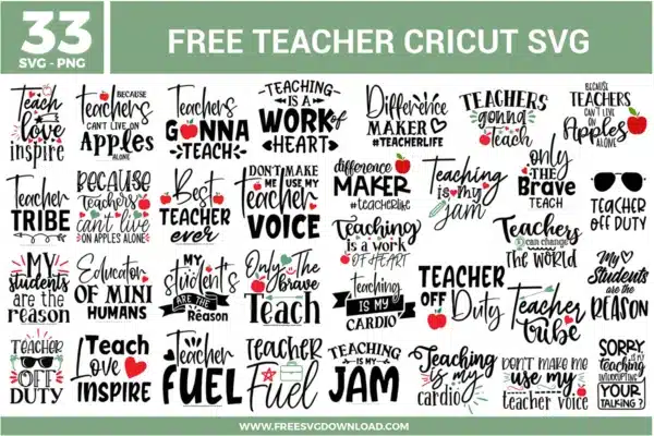 A massive bundle of 33 free svg files for teacher-themed crafts featuring diverse typography and hand-lettered styles. Designs include inspirational quotes like "Teaching is a work of heart" and "Difference Maker" alongside playful graphics such as "Teacher Off Duty" with sunglasses and "Teaching is my Jam" icons, decorated with red apples and minimalist hearts.