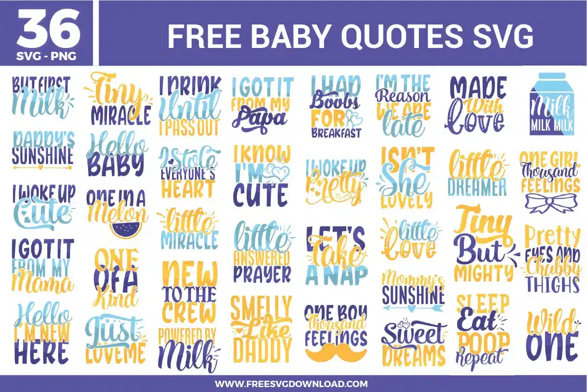 Baby Quotes Free SVG Files