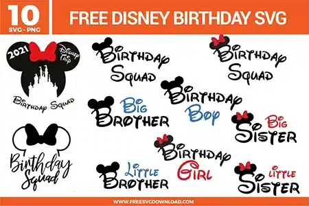 Free Disney birthday SVG designs showing birthday squad text, big and little brother and sister lettering, bows, and character inspired birthday graphics