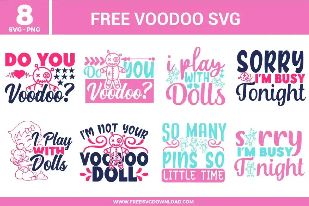 Collection of 8 voodoo doll free svg files featuring quirky characters, stitches, and pins in vibrant pink, navy blue, and teal colors. The designs include phrases like "Do You Voodoo?" and "I Play With Dolls" in a mix of bold sans-serif and playful script fonts, perfect for spooky or gothic-themed digital crafting.