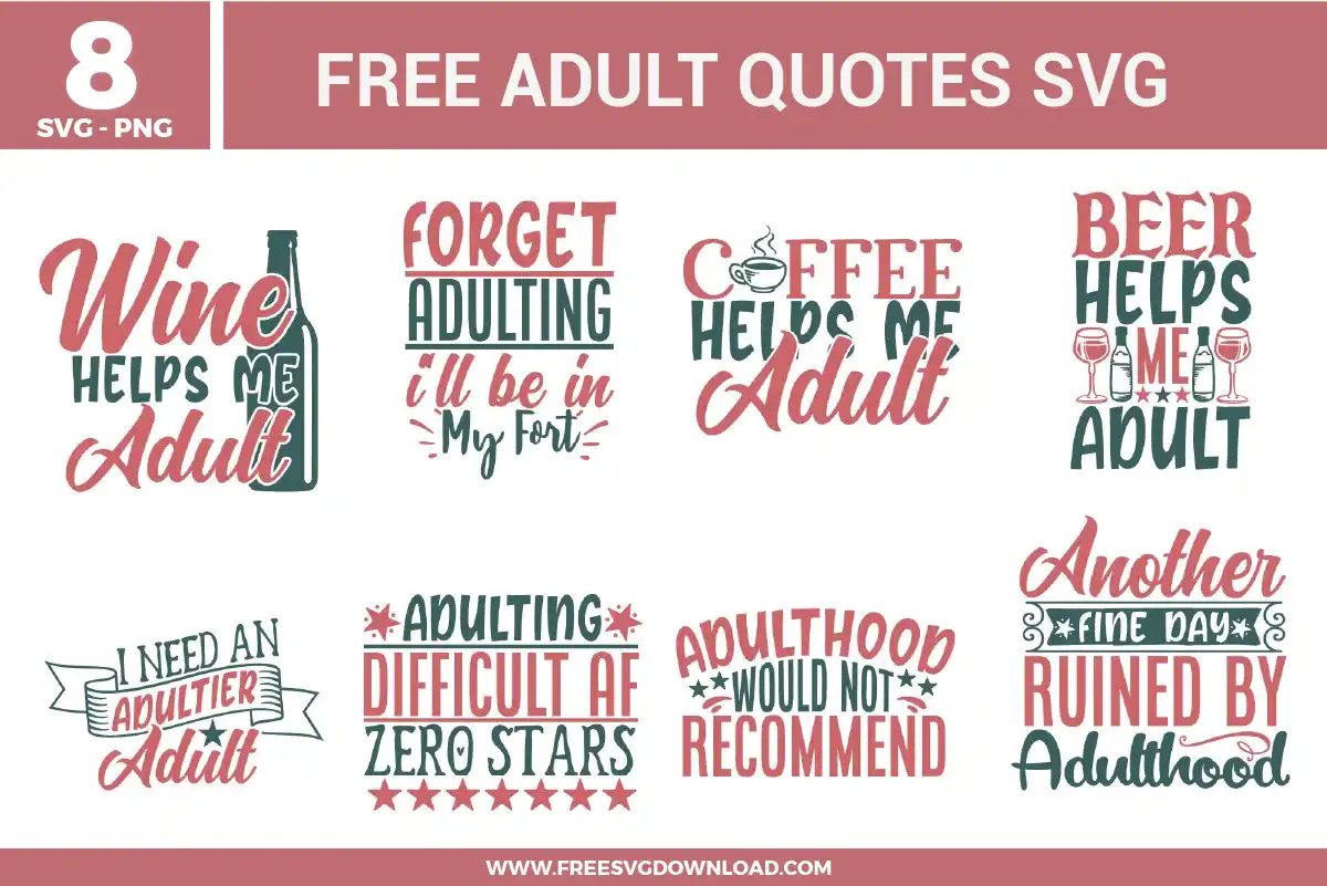 Adult Quotes Free SVG Files