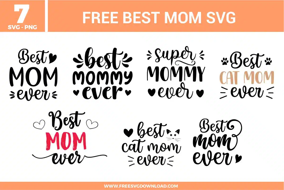 Best Mom Free SVG Files