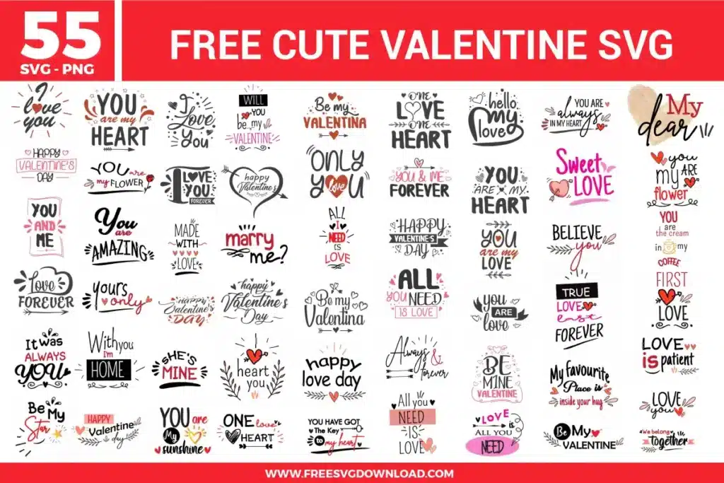Collection of cute Valentine quote designs with hand-lettered love phrases, hearts, arrows, florals, and playful typography in red, pink, black, and soft neutral tones.