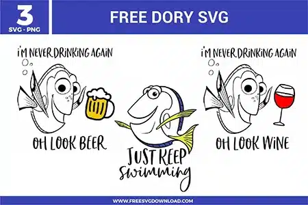 Free Dory SVG designs showing Dory character line art with funny quote graphics including beer and wine jokes and the Just Keep Swimming phrase