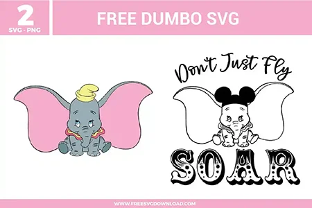 Free Dumbo SVG designs showing cute Dumbo character illustrations with large ears and inspirational quote style artwork