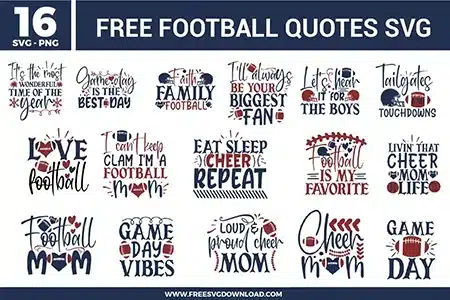 A collection of sixteen free svg files displaying expressive sports typography, football quotes, and decorative game-day accents. The designs use a navy blue and maroon color scheme with sports icons, featuring phrases like "It's the most wonderful time of the year" with snowflakes, "Game day is the best day," "Faith Family Football" with helmets, "I'll always be your biggest fan," "Let's hear it for the boys," "Tailgates & Touchdowns," "Love Football," "I can't keep calm I'm a football mom," "Eat Sleep Cheer Repeat," "Football is my favorite," "Livin' that cheer mom life," "Football Mom," "Game Day Vibes," "Loud & proud cheer mom," "Cheer mom" cursive script, and a bold standalone "Game Day" text layout with a football graphic.