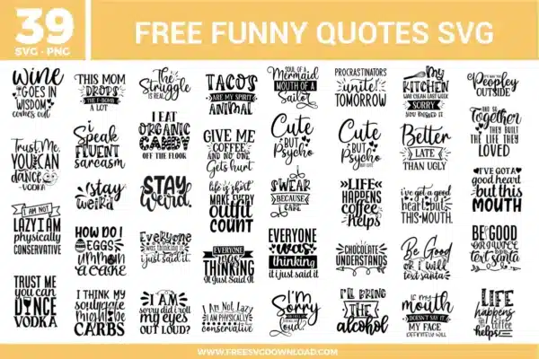 Funny Quotes Free SVG Files