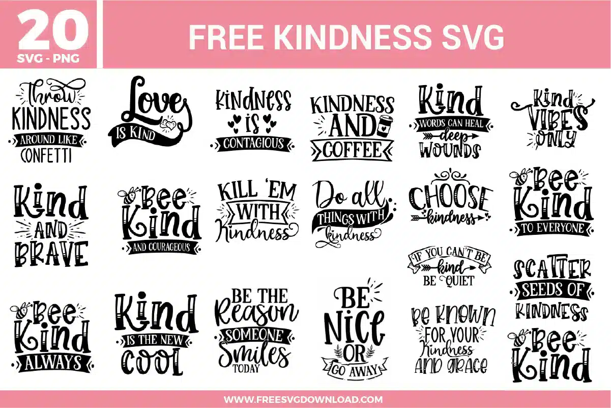 Kindness Quotes Free SVG Files