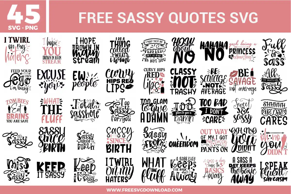 Sassy Quotes Free SVG Files
