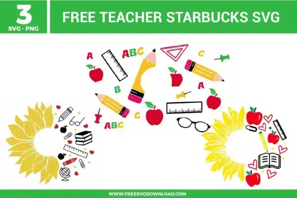A collection of 3 free svg files featuring Starbucks cup wrap templates for teachers. The designs include vibrant yellow sunflower halves paired with school supplies like pencils, glasses, globes, and books, as well as a scattered pattern of ABC letters and apples in bright red and green.