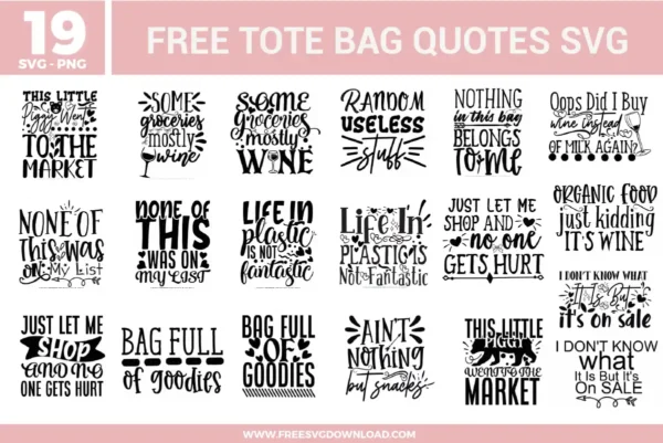 Tote Bag Quotes Free SVG Files