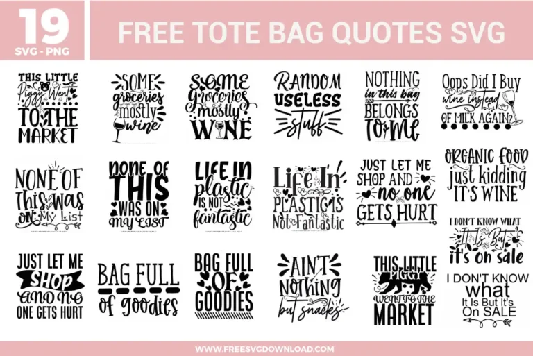 Tote Bag Quotes Free SVG Files