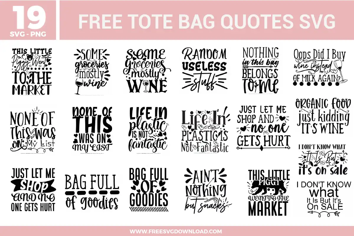 Tote Bag Quotes Free SVG Files