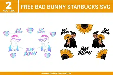 Two free svg files featuring Bad Bunny music artist-themed wrap designs customized for 24 oz Starbucks cold cups. The first design on the left features clean vector line art portrait illustrations of Bad Bunny wearing sunglasses, surrounded by "Bad Bunny" stylized text logo elements and hearts containing the text "Yo Perreo Sola" rendered in a blue and pink gradient style. The second design on the right features detailed illustrations of the artist holding a large yellow sunflower, surrounded by blooming sunflower heads and bold, black graffiti-style "Bad Bunny" text graphics positioned around an open space for the central cup logo.