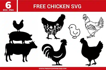 A bundle of 6 free svg files for farmhouse and kitchen decor featuring various poultry and livestock illustrations. The collection includes a stack of farm animals with a cow, pig, and chicken, a floral-patterned hen silhouette, a proud rooster, a simple baby chick, a detailed line-art hen, and a classic solid chicken silhouette. These designs use a bold black and white style with clean outlines and decorative botanical elements, providing high-quality free svg files for rustic crafting.