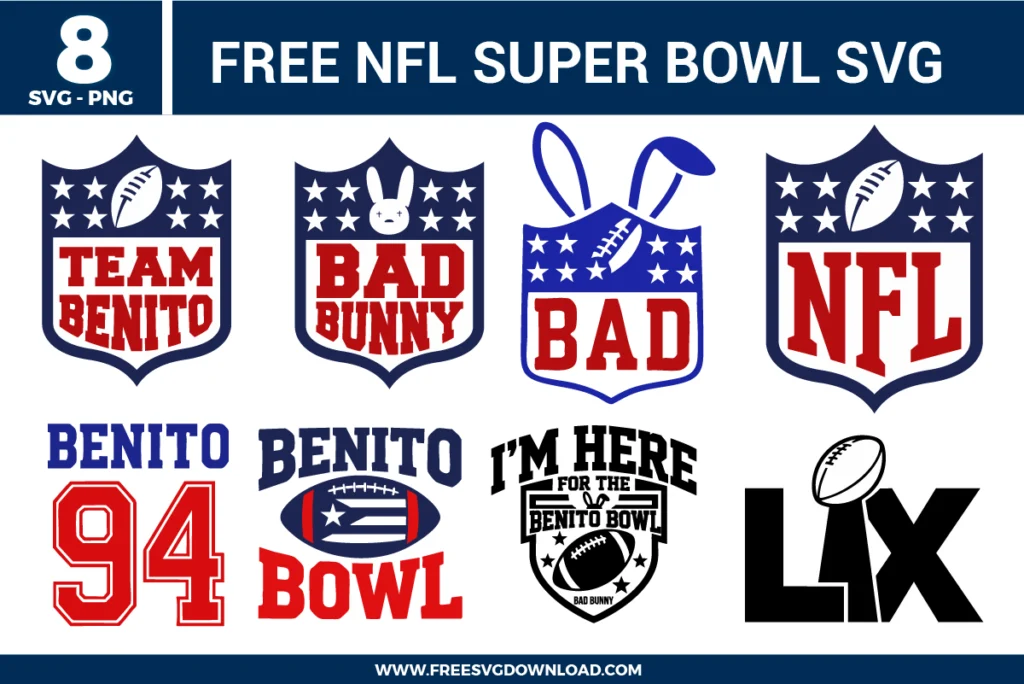 Free nfl super bowl svg files featuring an 8-pack bundle of Bad Bunny themed football fan graphics. The navy blue, red, and white vector designs showcase official shield logos modified with "Team Benito," "Bad Bunny," and classic rabbit ear silhouettes. The collection also includes a "Benito 94" varsity layout, a "Benito Bowl" football graphic containing the Puerto Rican flag, and a black Super Bowl LIX typography design for unique sports crafting.