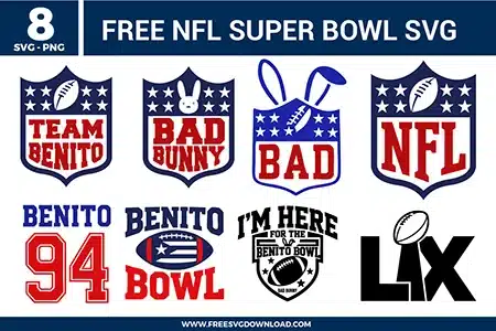Free nfl super bowl svg files featuring an 8-pack bundle of Bad Bunny themed football fan graphics. The navy blue, red, and white vector designs showcase official shield logos modified with "Team Benito," "Bad Bunny," and classic rabbit ear silhouettes. The collection also includes a "Benito 94" varsity layout, a "Benito Bowl" football graphic containing the Puerto Rican flag, and a black Super Bowl LIX typography design for unique sports crafting.