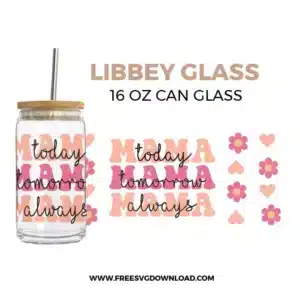 Mama Can Glass Free SVG File