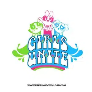 Girls Unite Powerpuff Girls Free SVG File