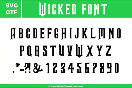 This Wicked Font free svg files set features a complete sharp, gothic-style alphabet A-Z, numbers 0-9, and special punctuation marks. The design is presented in a bold black color with elongated, pointed serifs and a wicked, theatrical aesthetic. Each character has a tall, narrow structure with aggressive angles, making it a perfect high-quality digital download for musical-themed or Halloween crafting.