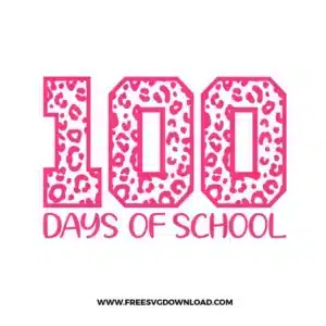 100 Days Of School Leopard Free SVG File