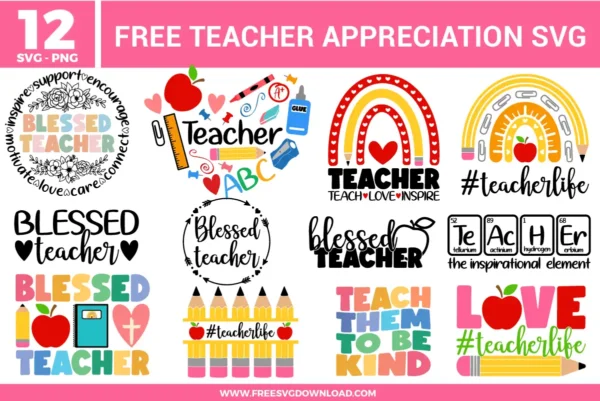 A bundle of 12 free svg files for teacher appreciation. This collection features "Blessed Teacher" floral wreaths, pencil-themed rainbows, and a creative periodic table teacher design. The set utilizes a mix of bold primary colors and soft pastels, perfect for personalized educator gifts and school-themed crafting.