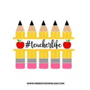 Teacher Life Pencil Free SVG File