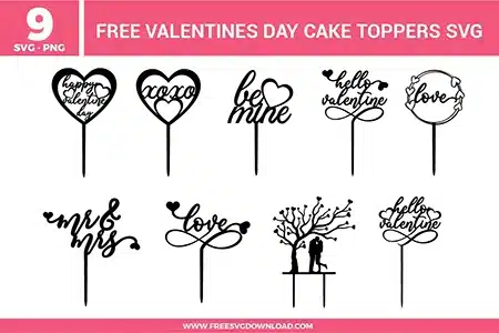 Valentine cake topper SVG designs featuring heart shapes, romantic script lettering, love quotes, couple silhouettes, and elegant black outline toppers on stick bases.