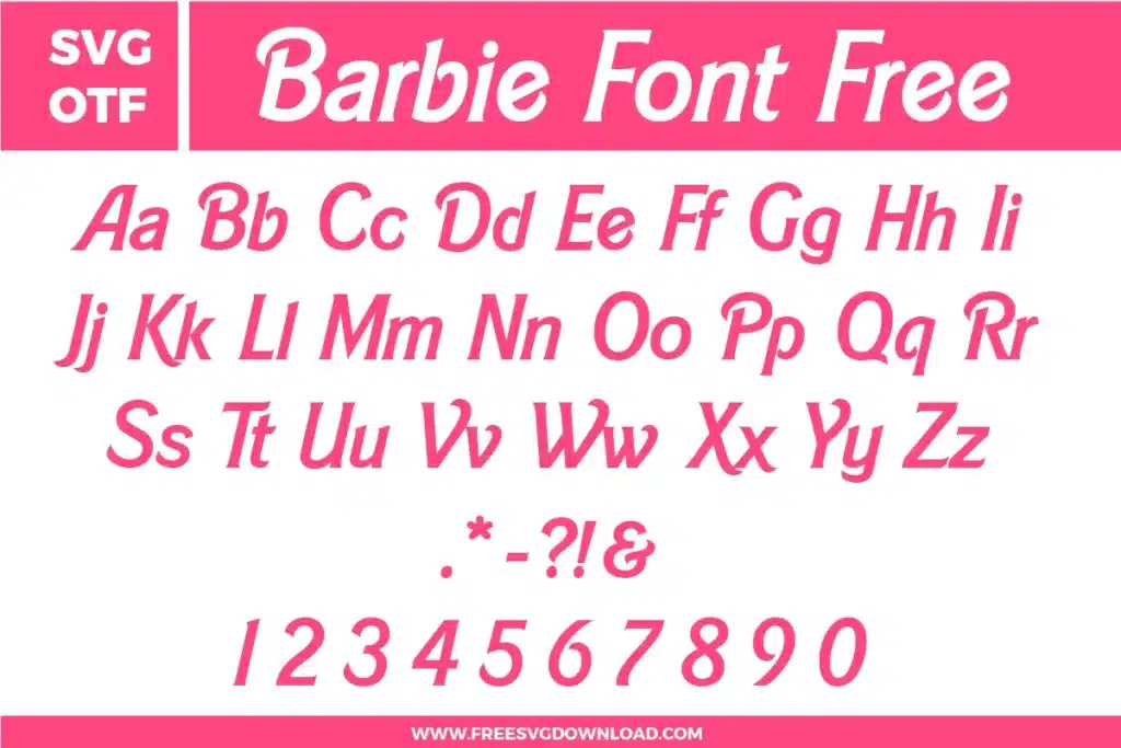 A glamorous and trendy Barbie Font free svg files set. The design features the iconic, playful pink cursive letters with a distinct italicized lean. This OTF and SVG font bundle includes a full uppercase and lowercase alphabet, numbers 0-9, and punctuation marks in a clean script style perfect for doll-themed birthday parties and fashion-forward DIY crafts.
