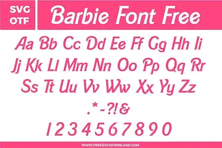 A glamorous and trendy Barbie Font free svg files set. The design features the iconic, playful pink cursive letters with a distinct italicized lean. This OTF and SVG font bundle includes a full uppercase and lowercase alphabet, numbers 0-9, and punctuation marks in a clean script style perfect for doll-themed birthday parties and fashion-forward DIY crafts.