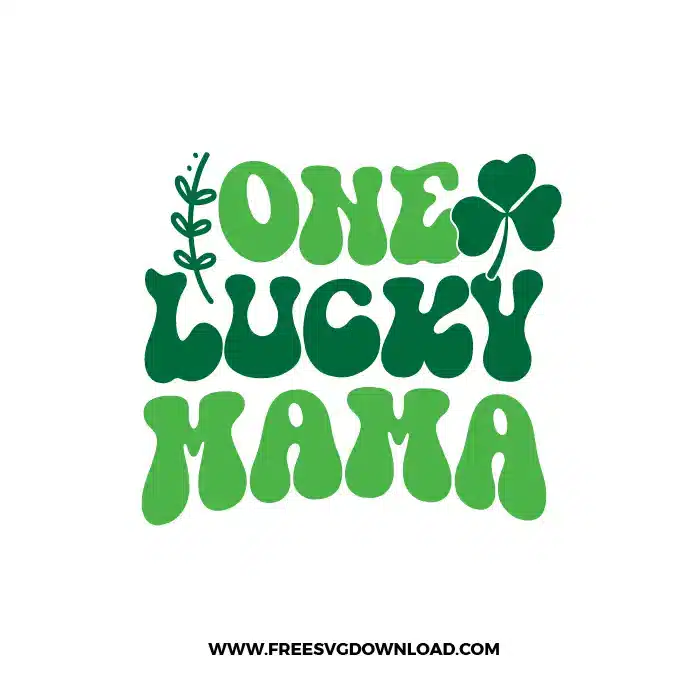 One Lucky Mama Free SVG File
