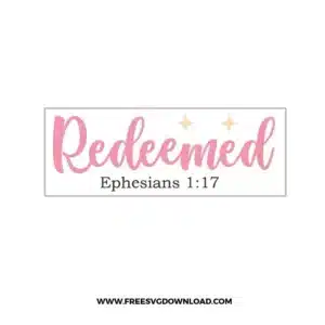 Redeemed Ephesians 1:17 Free SVG File