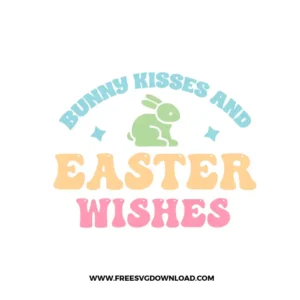 Bunny Kisses And Easter Wishes Free SVG File