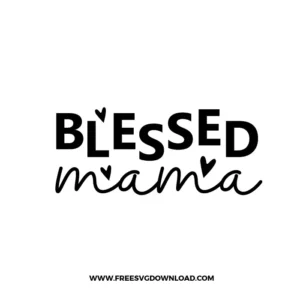 Blessed Mama Cricut Free SVG File