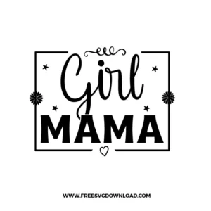 Girl Mama Cricut Free SVG File