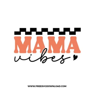 Mama Vibes Chekered Free SVG File