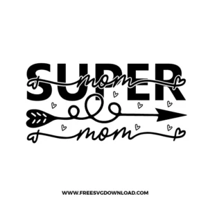 Super Mom Free SVG File