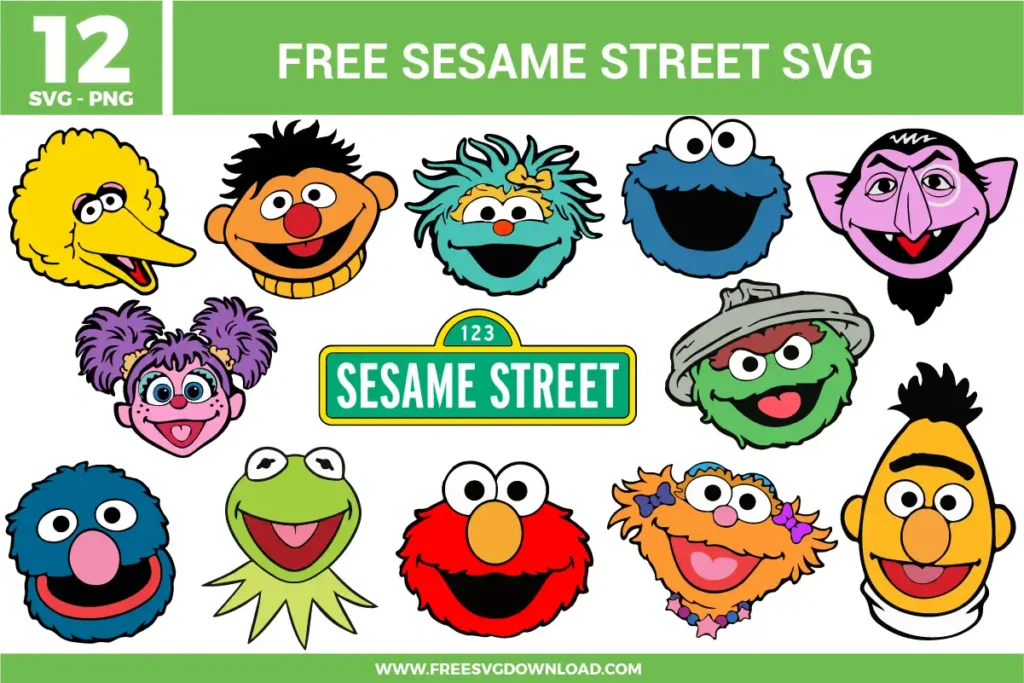 A collection of 12 free Sesame Street SVG and PNG files featuring character faces and the iconic green street sign. Characters include Big Bird, Ernie, Rosita, Cookie Monster, Count von Count, Abby Cadabby, Oscar the Grouch, Grover, Kermit, Elmo, Zoe, and Bert.