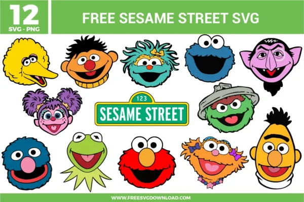 A collection of 12 free Sesame Street SVG and PNG files featuring character faces and the iconic green street sign. Characters include Big Bird, Ernie, Rosita, Cookie Monster, Count von Count, Abby Cadabby, Oscar the Grouch, Grover, Kermit, Elmo, Zoe, and Bert.