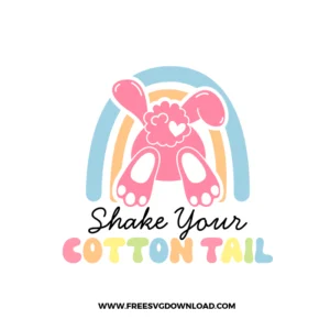 Cute Easter bunny with rainbow and “Shake Your Cotton Tail” text in a playful SVG design