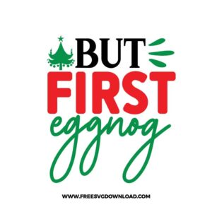 But first eggnog