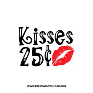Kisses 25 Cents