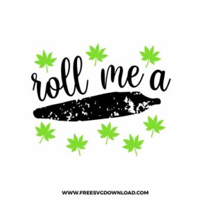 Roll Me a Joint