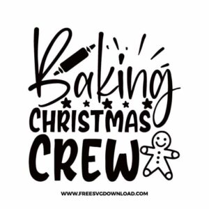 Baking Christmas Crew Gingerbread
