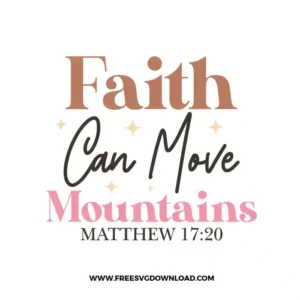 Faith Can Move Mountains Matthew 17:20