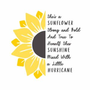 She's a Sunflower Cricut
